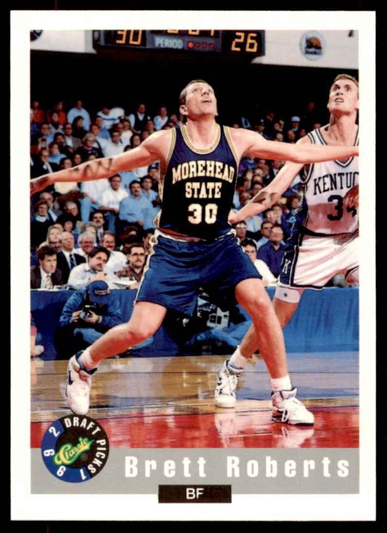 1992-93 Classic Draft Picks Brett Roberts . Morehead State Eagles #73