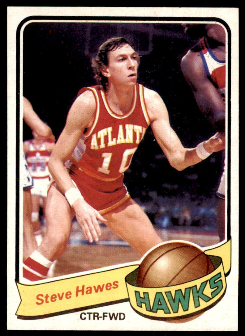 1979-80 TOPPS. STEVE HAWES ATLANTA HAWKS #78 (T100)