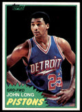 1981-82 TOPPS JOHN LONG. DETROIT PISTONS #MW83