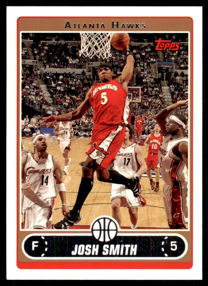 2006-07 Topps. Josh Smith 100 Atlanta Hawks #70