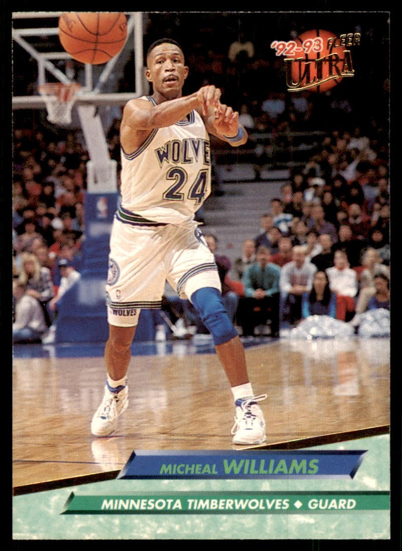 1992-93 Fleer Ultra Micheal Williams (102) Basketball Cards #311