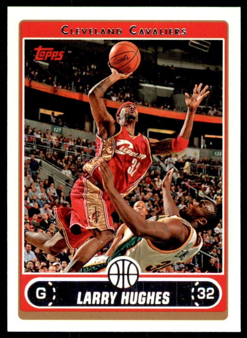 2006-07 Topps Larry Hughes Basketball Cards #13