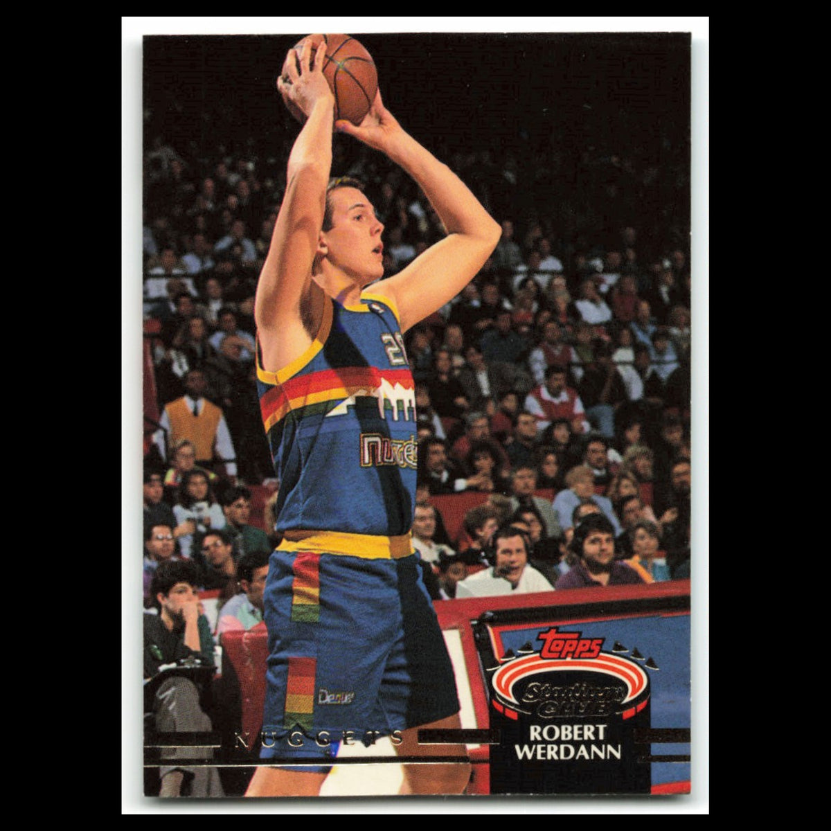 Robert Werdann Rookie #363 1992 Topps Stadium Club Denver Nuggets Basketball NBA