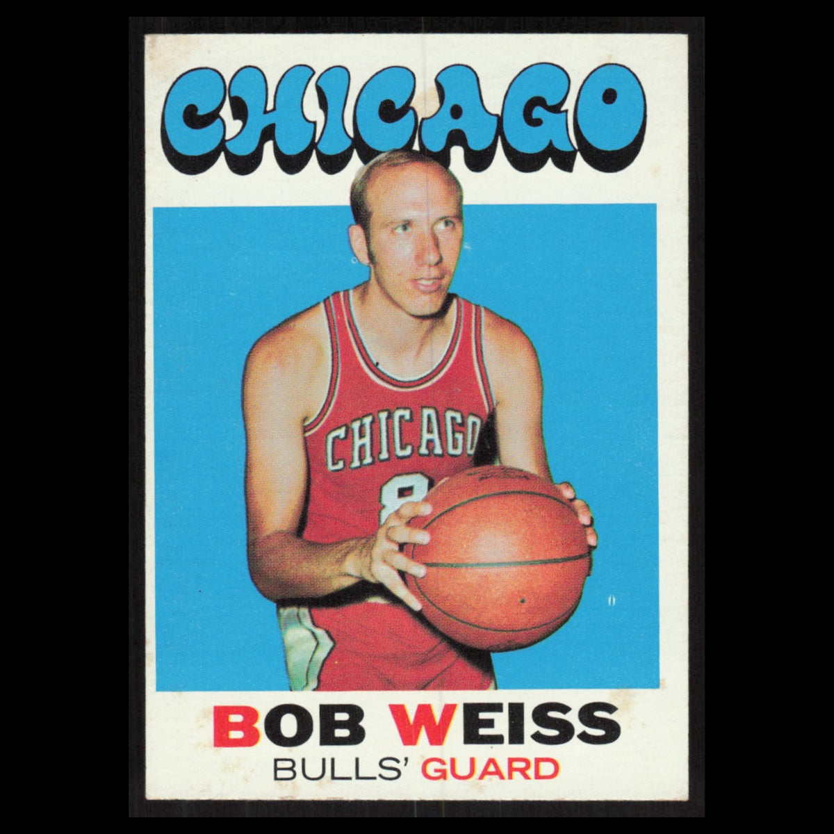 Bob Weiss #128 1971 Topps Chicago Bulls Basketball Card NBA NM