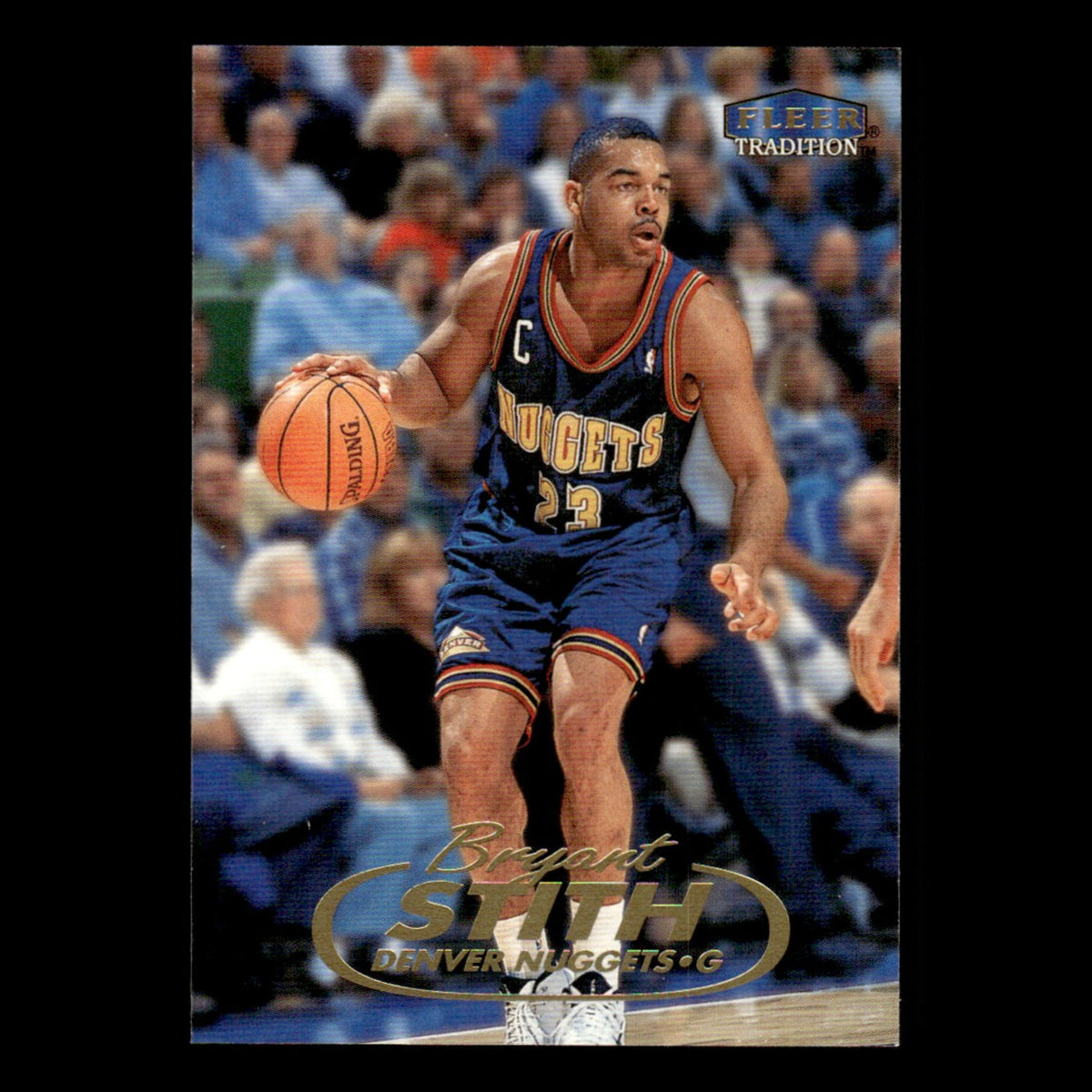 Bryant Stith #88 1998 Fleer Tradition Denver Nuggets Basketball Card NBA NM