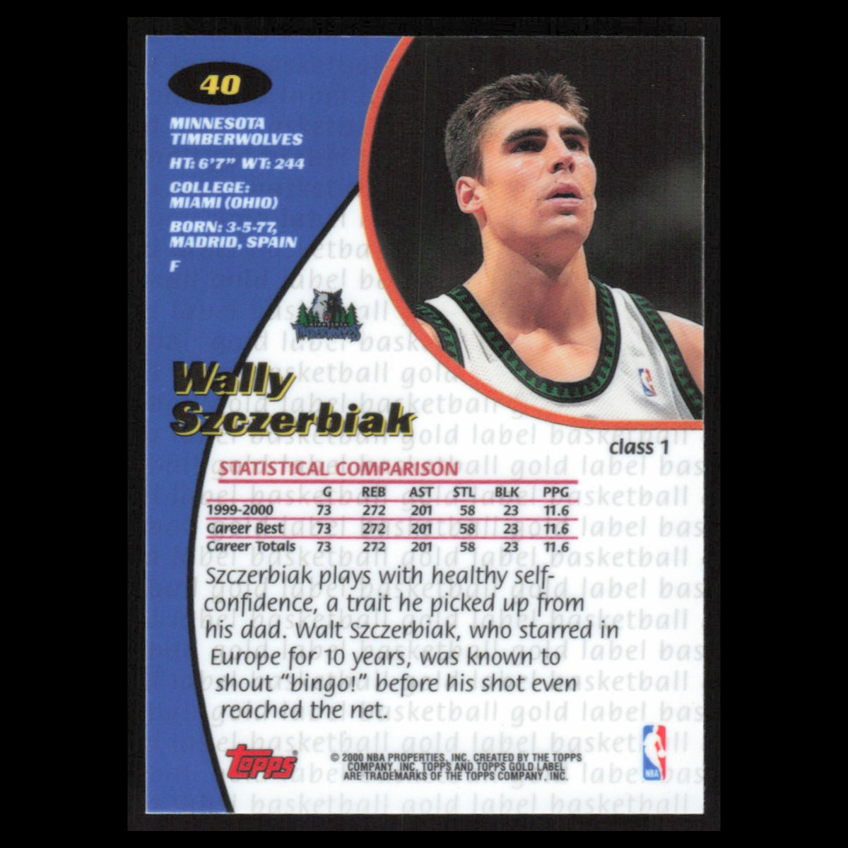 Wally Szczerbiak #40 2000 Topps Gold Label Minnesota Timberwolves Basketball NBA