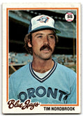 1978 Topps Tim Nordbrook . Toronto Blue Jays #369