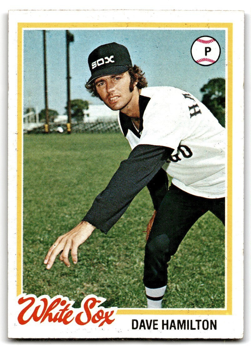 1978 Topps Dave Hamilton . Chicago White Sox #288