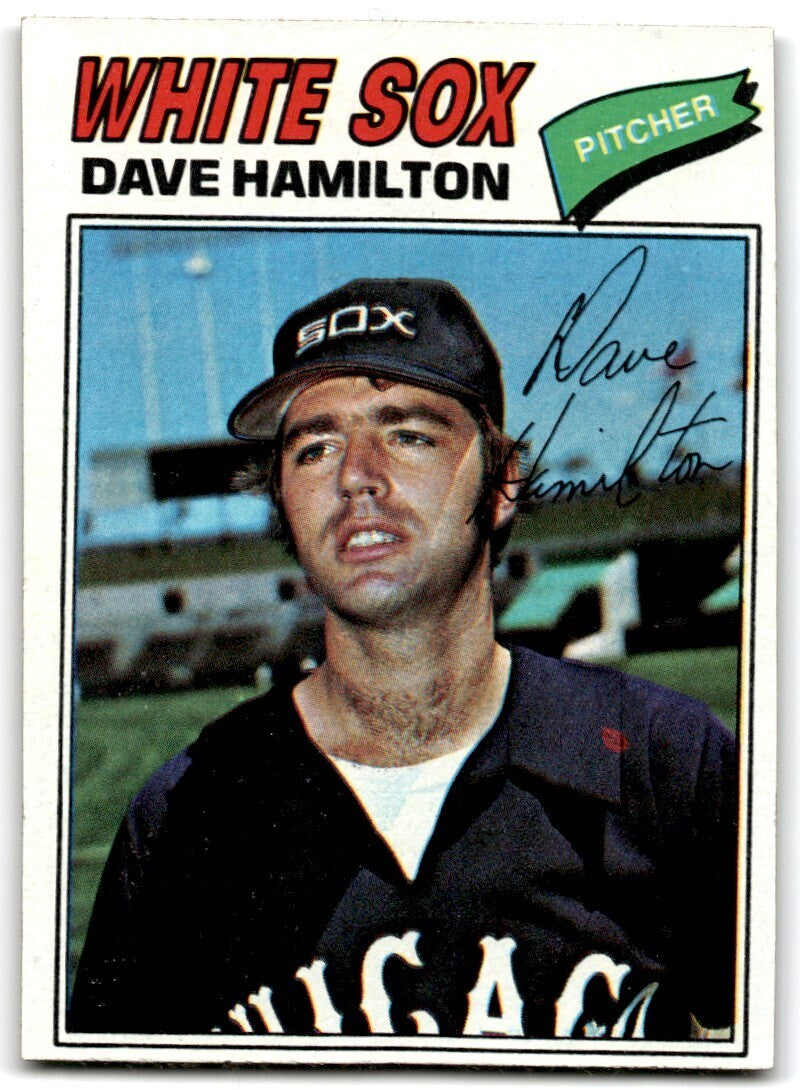 1977 Topps Dave Hamilton . Chicago White Sox #367