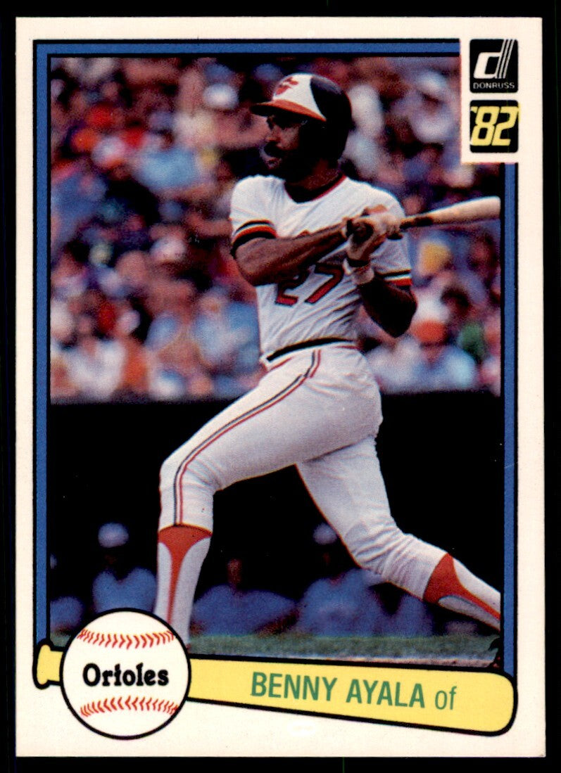 1982 Donruss Benny Ayala . Baltimore Orioles #581