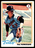 1978 Topps Paul Thormodsgard Rookie . Minnesota Twins #162