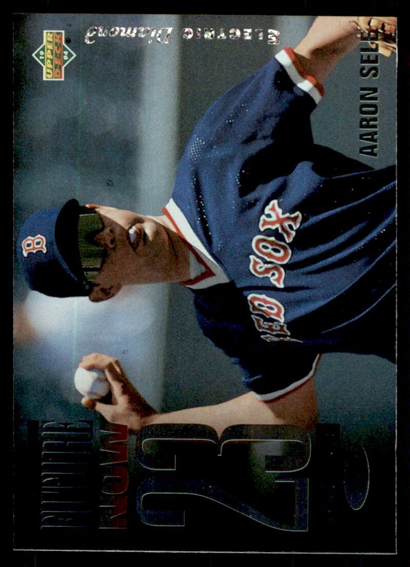 1994 Upper Deck Electric Diamond The Future Is Now Aaron Sele .  Boston Red Sox