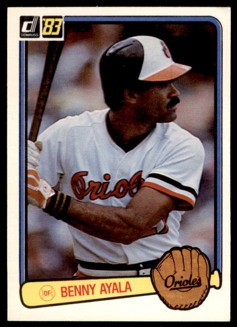 1983 Donruss Benny Ayala .  Baltimore Orioles #331