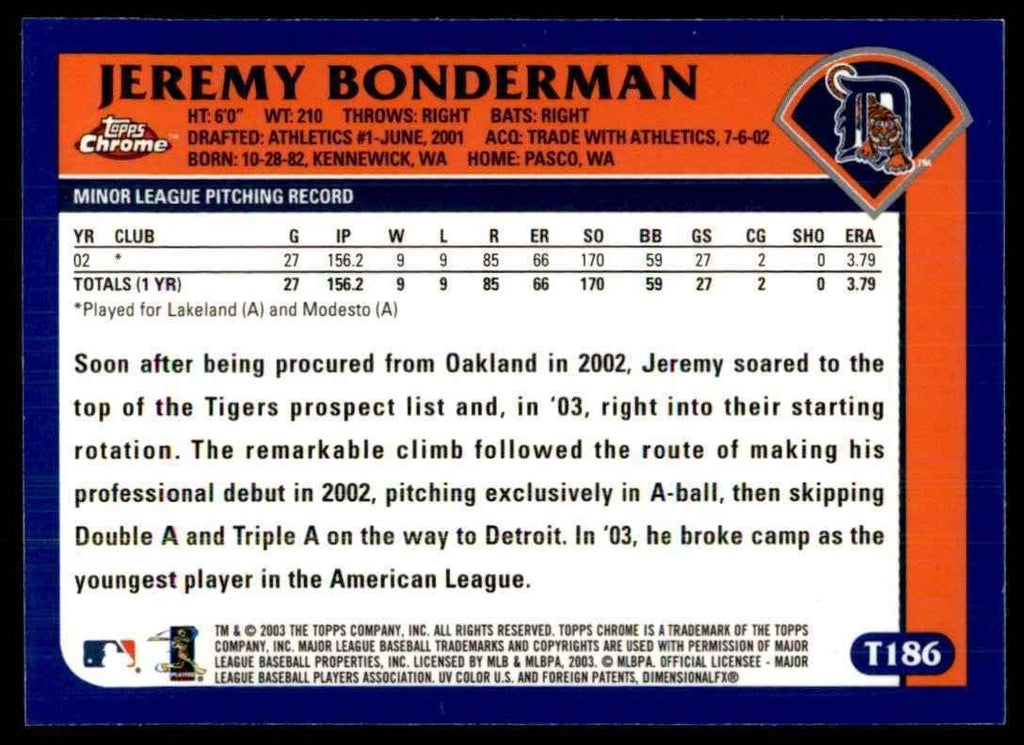 2003 Topps Chrome Jeremy Bonderman Detroit Tigers #T186