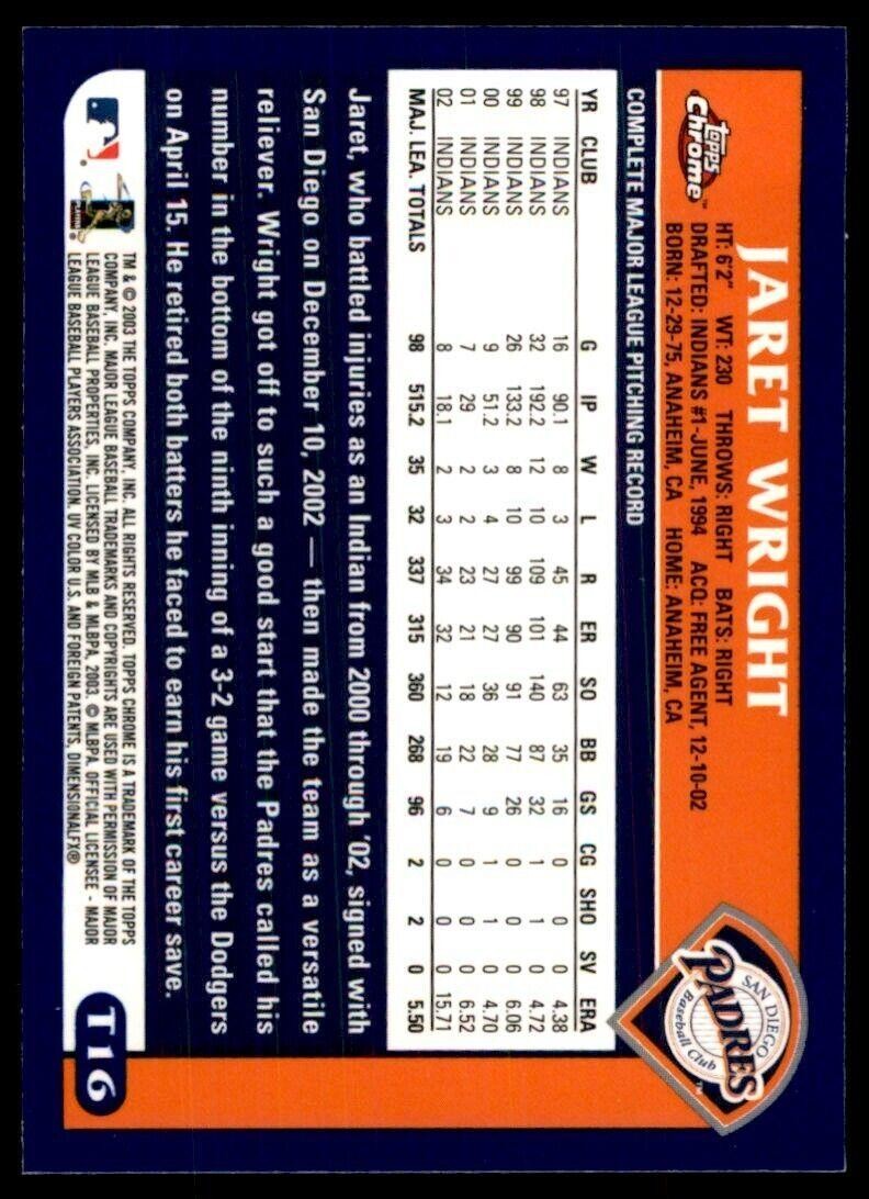 2003 Topps Chrome Jaret Wright San Diego Padres #T16