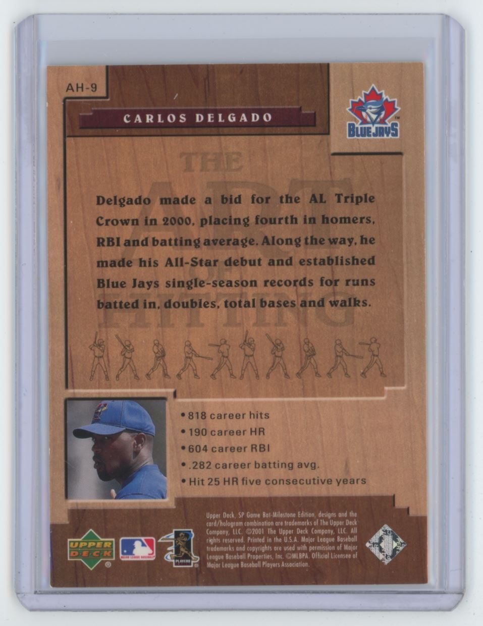 2001 SP Game Bat Milestone Art of Hitting Carlos Delgado .  Toronto Blue Jays
