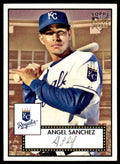 2007 Topps Rookie 1952 Edition Angel Sanchez . Kansas City Royals #2
