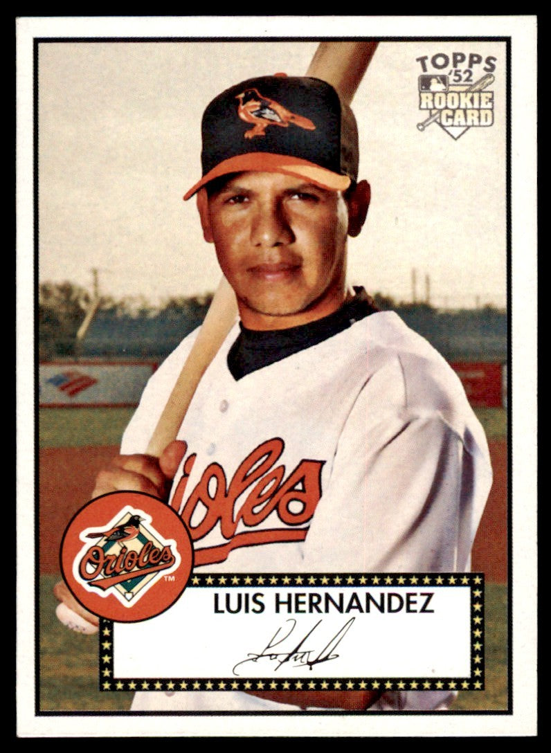 2007 Topps Rookie 1952 Edition Luis Hernandez . Baltimore Orioles #3