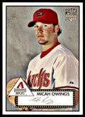 2007 Topps Rookie 1952 Edition Micah Owings . Arizona Diamondbacks #110