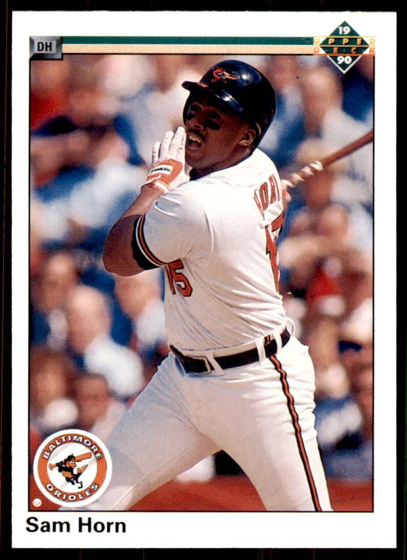 1990 Upper Deck High Series Sam Horn . Baltimore Orioles #796