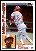 1984 Topps. Gary Matthews . Philadelphia Phillies #70
