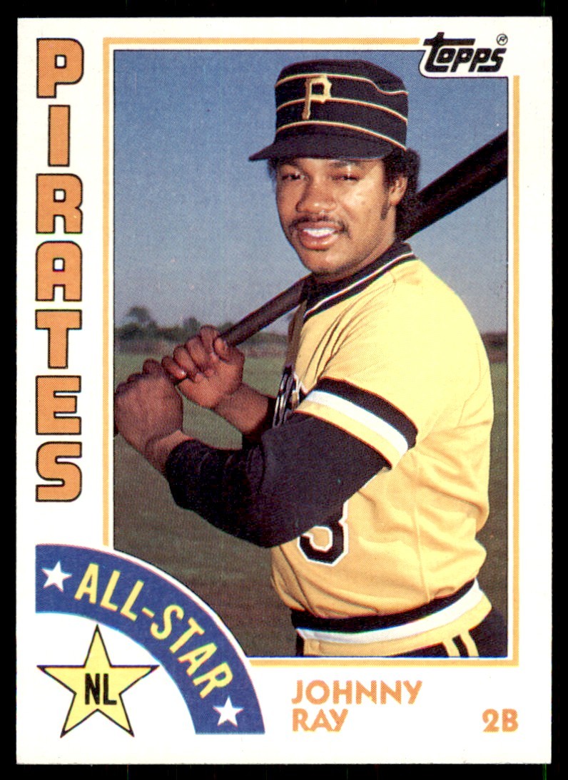 1984 Topps. Johnny Ray . Pittsburgh Pirates #387