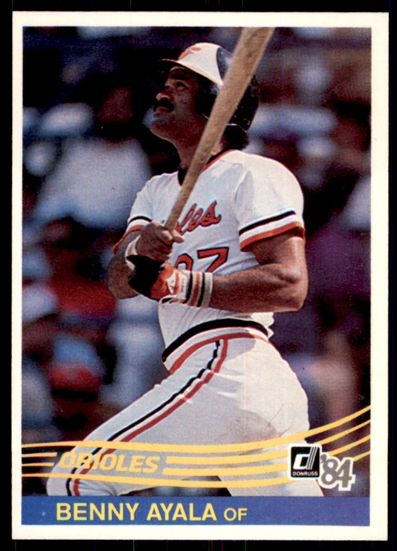 1984 Donruss Benny Ayala . Baltimore Orioles #270
