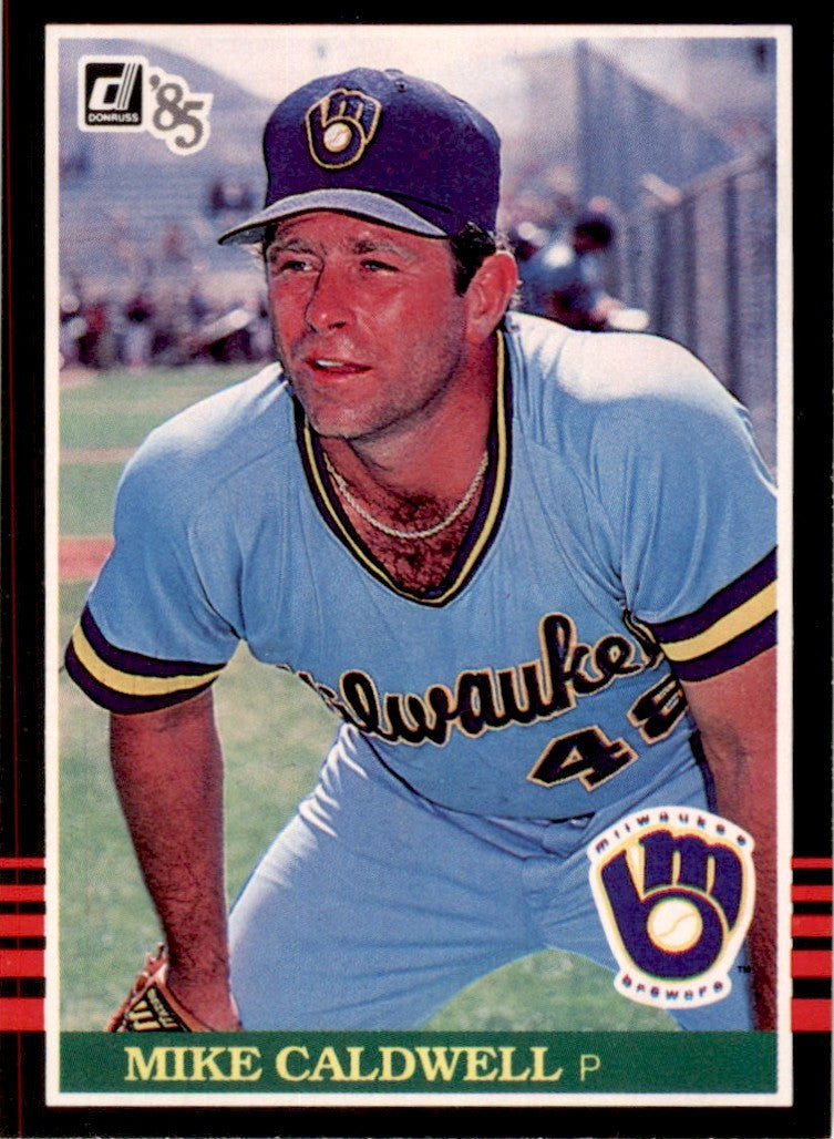 1985 Donruss. Mike Caldwell . Milwaukee Brewers #490