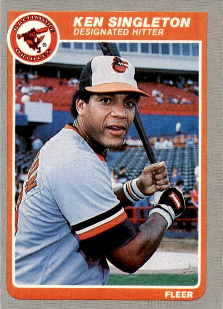 1985 Fleer Baseball Ken Singleton . Baltimore Orioles #191
