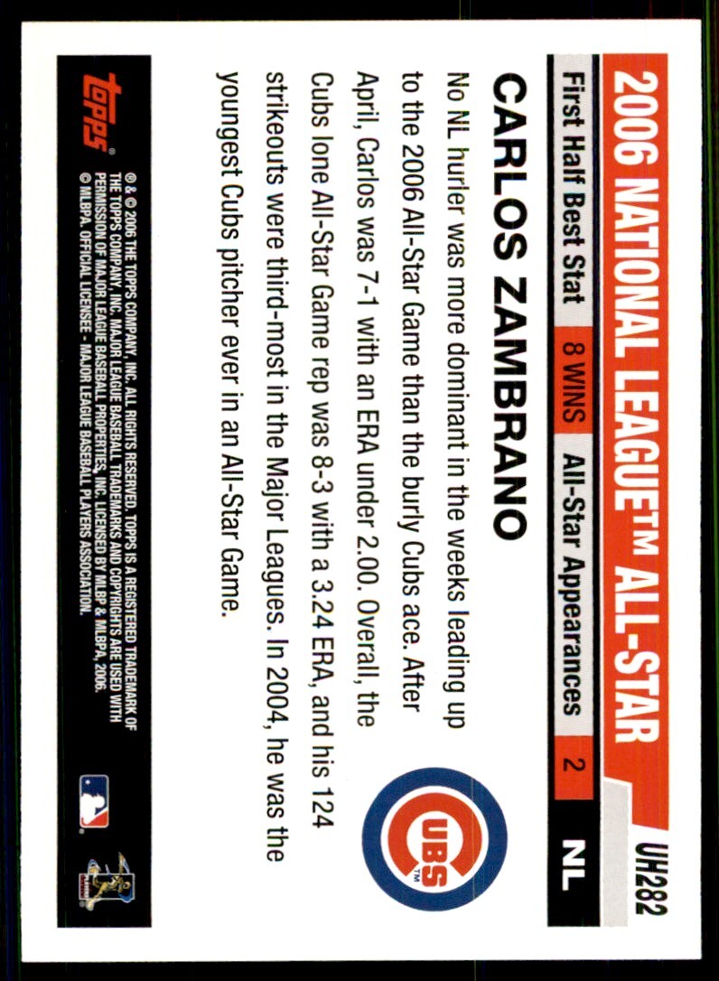 2006 Topps Updates & Highlights Carlos Zambrano . Chicago Cubs #UH282