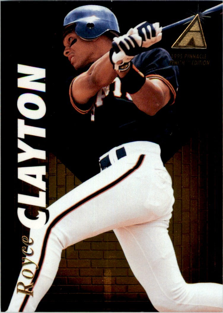 1995 Pinnacle Zenith Royce Clayton . San Francisco Giants #94