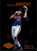 1995 Score Select Certified Shane Andrews . Montreal Expos #108.