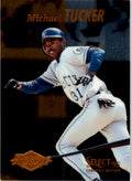 1995 Score Select Certified Michael Tucker . Kansas City Royals #134