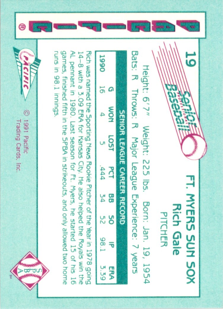 1991 Pacific Senior League Rich Gale . Fort Myers Sun Sox #19