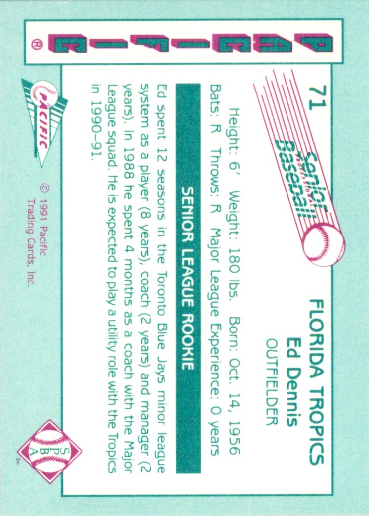 1991 Pacific Senior League Ed Dennis . Florida Tropics #71