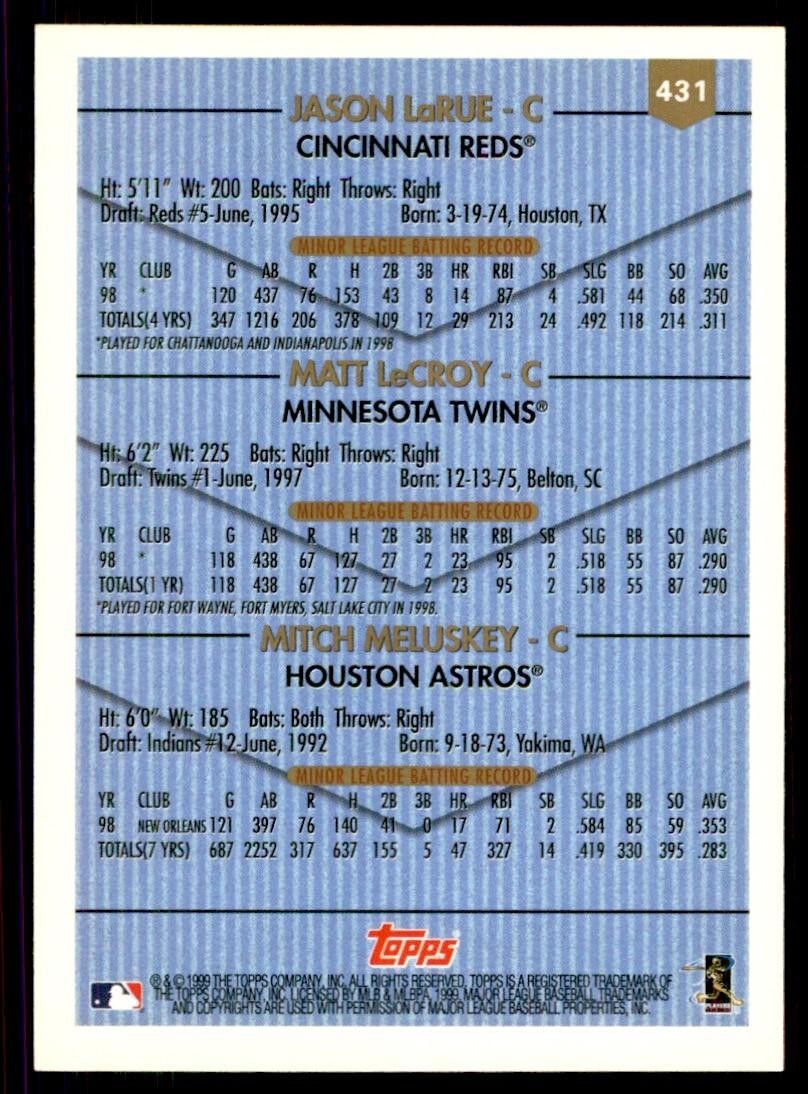 1999 Topps Baseball Card Jason LaRue/Matt LeCroy/Mitch Meluskey #431