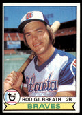 1979 Topps Baseball Card Rod Gilbreath Atlanta Braves #572