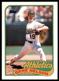 1989 Topps Baseball Card Gene Nelson Oakland Athletics #581