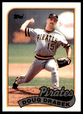 1989 Topps Baseball Card Doug Drabek / Pittsburgh Pirates #478