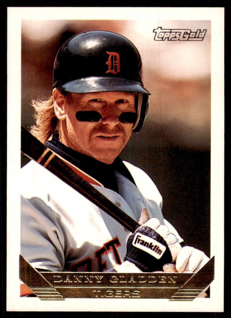 1993 Topps Gold Danny Gladden ball Detroit Tigers #626