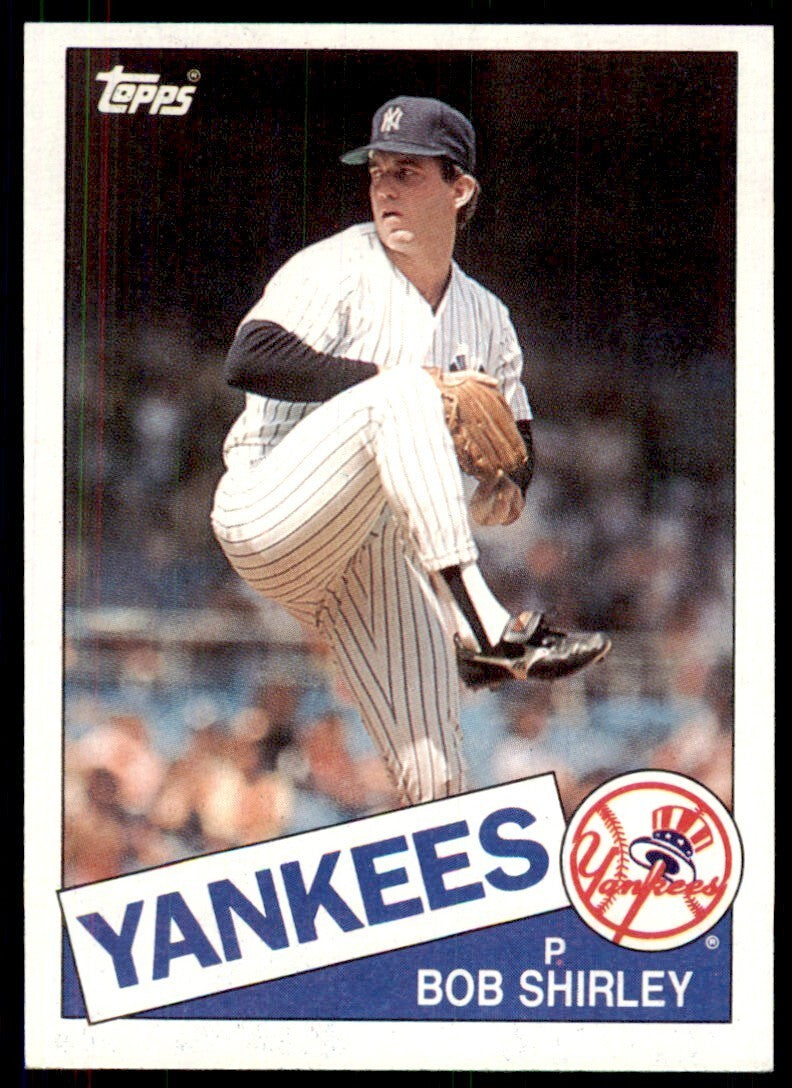 1985 Topps Bob Shirley . New York Yankees #328