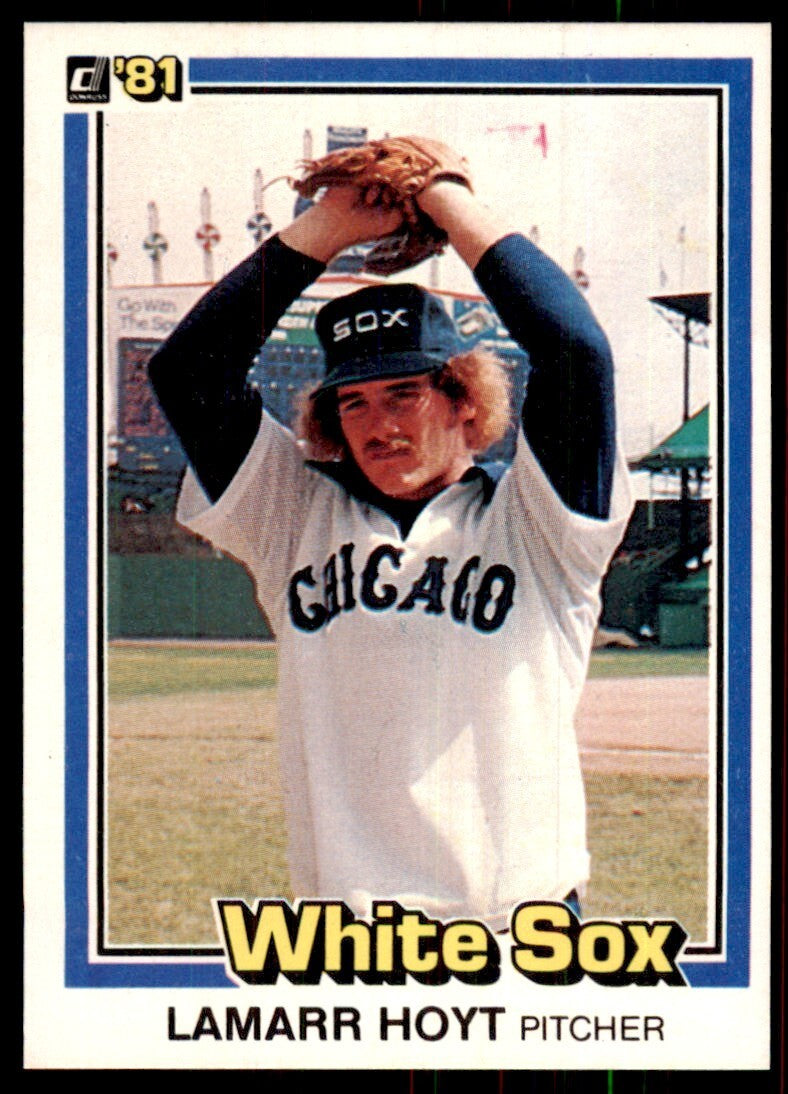 1981 Donruss Baseball Card LaMarr Hoyt Chicago White Sox #160