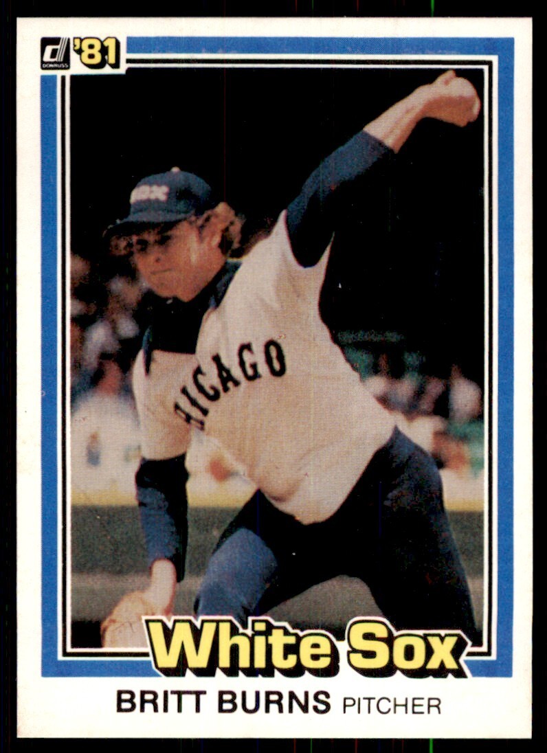 1981 Donruss Britt Burns Rookie Chicago White Sox #279