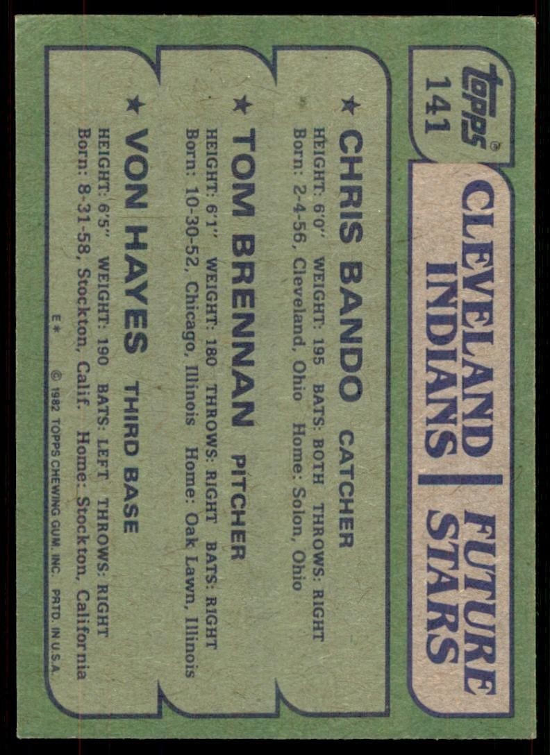 1982 Topps- Indians Future Stars - Chris Bando/Tom Brennan/Von Hayes E Baseball