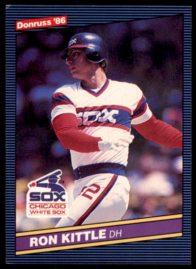 1986 Donruss Ron Kittle Baseball Cards #526