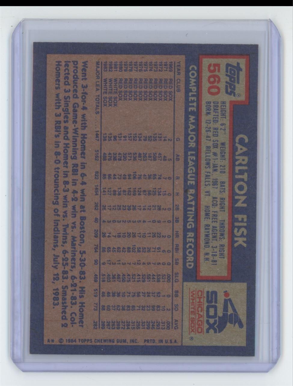 1984 Topps Carlton Fisk HOF Baseball Card Chicago White Sox #560