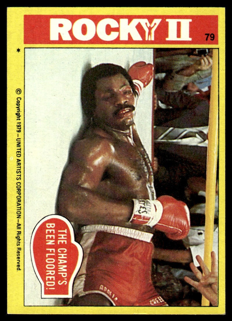 1979 Rocky II Card The Champ's Been Floored! A #79