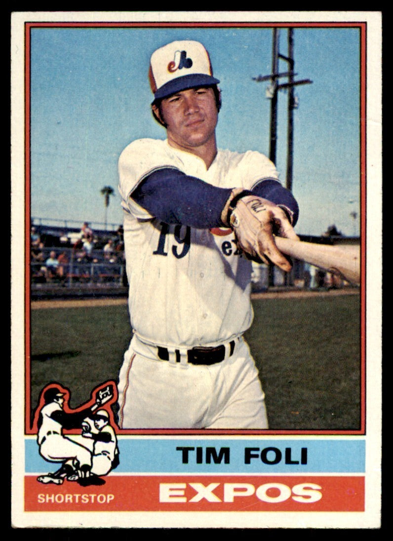 1976 TOPPS TIM FOLI . MONTREAL EXPOS #397