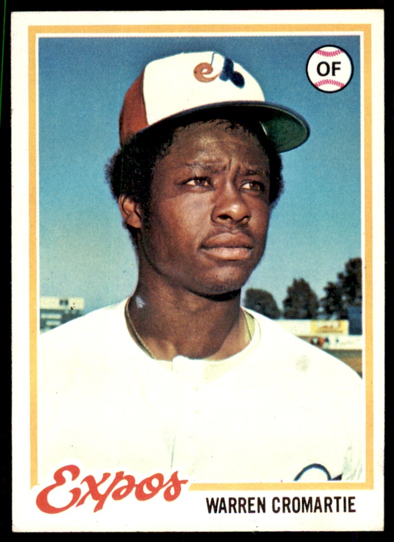 1978 TOPPS WARREN CROMARTIE ROOKIE . MONTREAL EXPOS #468