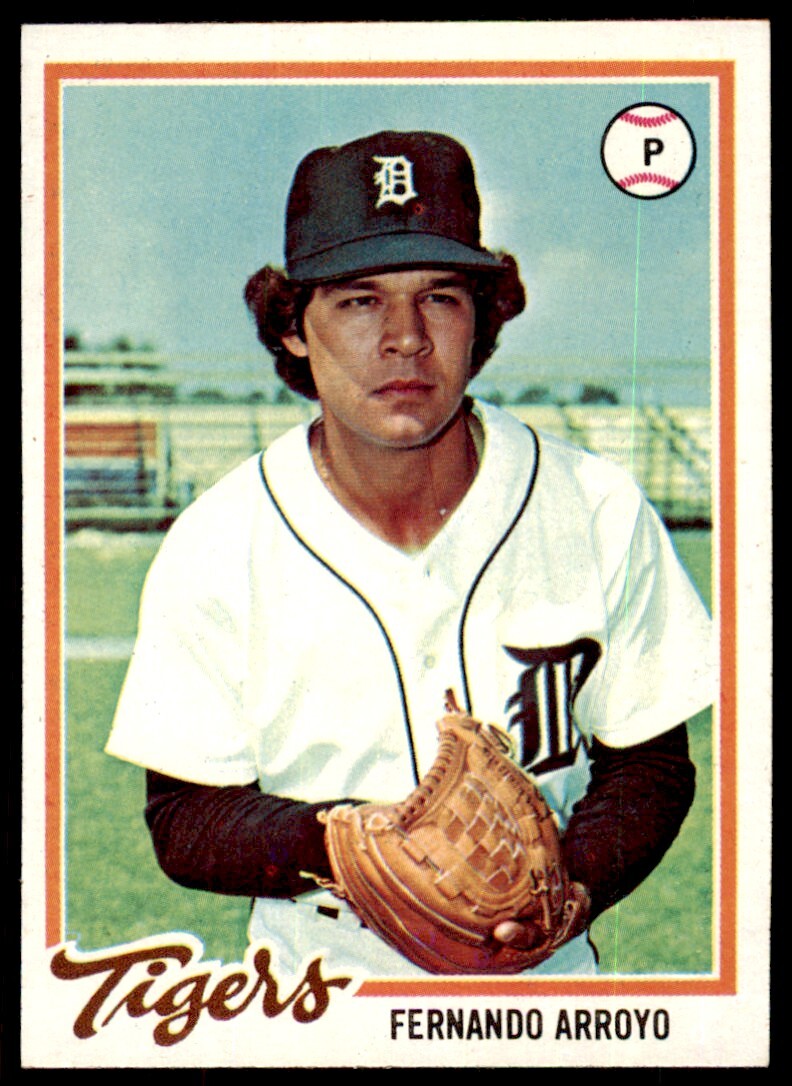 1978 TOPPS FERNANDO ARROYO . DETROIT TIGERS #607